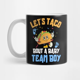 Let's Taco Bout a Baby Team Boy Mug